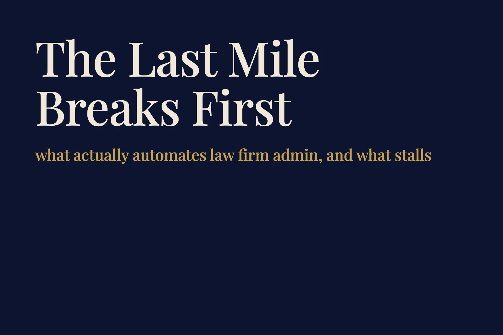 Legal AI Workflows: What Actually Automates Law Firm Admin in 2026